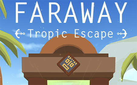 遥远寻踪5热带逃生攻略  Faraway 5全关卡攻略